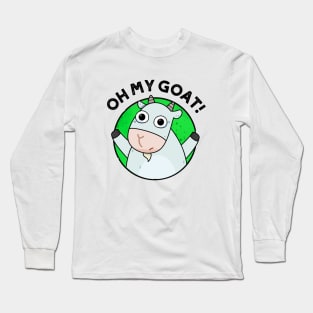 Oh My Goat Cute Animal Pun Long Sleeve T-Shirt